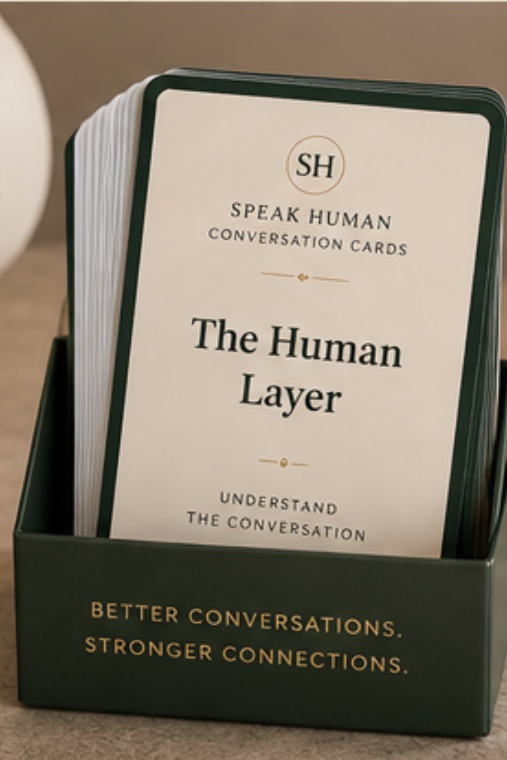 Speak Human™ Conversation Cards — Volume One (30 Cards)