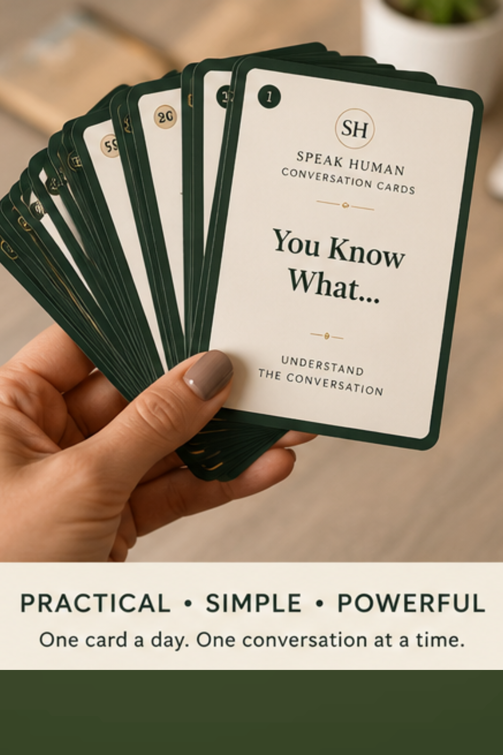 Speak Human™ Conversation Cards — Volume One (30 Cards)